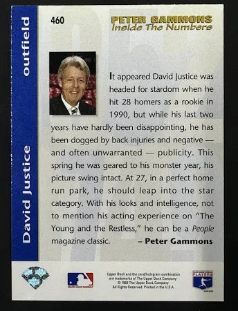 1993 Upper Deck Peter Gammons Inside the Numbers David Justice Baseball Card #460